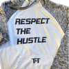 Respect the Hustle Hoodie